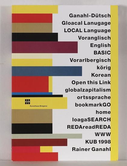 Picture of Rainer Ganahl – Local Language