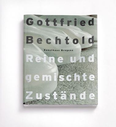 Picture of Gottfried Bechtold – Reine und gemischte Zustände