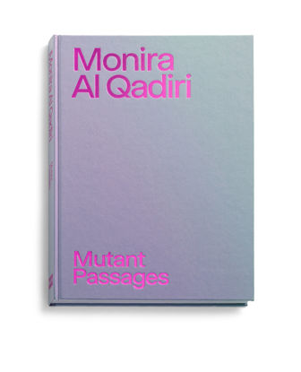 Bild von Monira Al Qadiri – Mutant Passages